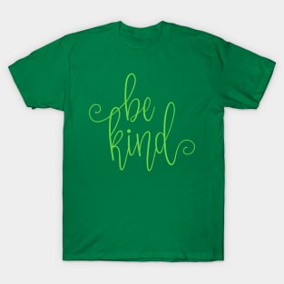 Be Kind T-Shirt